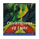 Celebrations of Light A Year of Holidays Around the World 1998 9780689319860 Front Cover