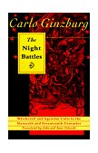Night Battles Witchcraft and Agrarian Cults in the Sixteenth and Seventeenth Centuries cover art