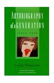 Autobiography of a Generation Italy 1968  9780819552860 Front Cover