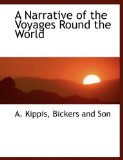 Narrative of the Voyages Round the World 2010 9781140534860 Front Cover