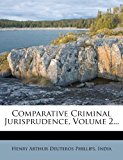 Comparative Criminal Jurisprudence 2012 9781278963860 Front Cover