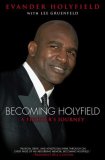 Becoming Holyfield A Fighter's Journey 2008 9781416534860 Front Cover
