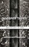 Whisper Tapes Kate Millett in Iran  9781503609860 Front Cover