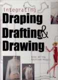 Integrating Draping, Drafting and Drawing 