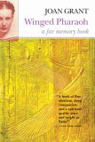 Winged Pharaoh A Far Memory Book 2007 9781585678860 Front Cover