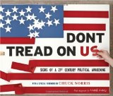Don't Tread on US! Signs of a 21st Century American Political Awakening 2010 9781935071860 Front Cover