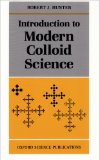 Introduction to Modern Colloid Science  9780198553861 Front Cover