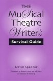 Musical Theatre Writer&#39;s Survival Guide 