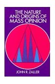 Nature and Origins of Mass Opinion 