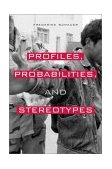 Profiles, Probabilities, and Stereotypes  9780674011861 Front Cover