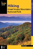 Hiking Great Smoky Mountains National Park 2nd 2013 9780762770861 Front Cover