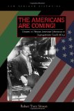Americans Are Coming! Dreams of African American Liberation in Segregationist South Africa