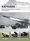 Katyusha: Russian Multiple Rocket Launchers 1941–present  9781472810861 Front Cover