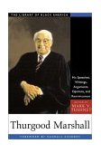 Thurgood Marshall His Speeches, Writings, Arguments, Opinions, and Reminiscences cover art