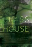 Glass House 2007 9781580931861 Front Cover