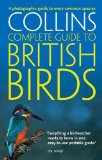British Birds: a Photographic Guide to Every Common Species (Collins Complete Guide)  9780007236862 Front Cover