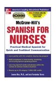 McGraw-Hill's Spanish for Nurses 2nd 2004 Revised  9780071439862 Front Cover