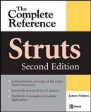 Struts: the Complete Reference, 2nd Edition 2nd 2007 Revised  9780072263862 Front Cover