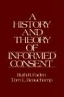 History and Theory of Informed Consent  9780195036862 Front Cover