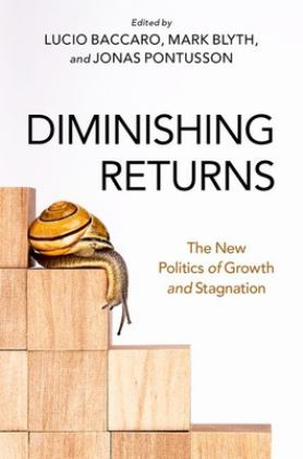 Diminishing Returns The New Politics of Growth and Stagnation  9780197607862 Front Cover