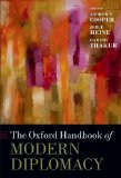 Oxford Handbook of Modern Diplomacy  9780199588862 Front Cover