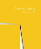Carmen Herrera Lines of Sight  9780300221862 Front Cover