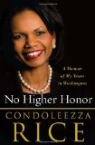 No Higher Honor A Memoir of My Years in Washington  9780307587862 Front Cover