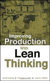 Improving Production with Lean Thinking  9780471754862 Front Cover