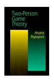 Two-Person Game Theory The Essential Ideas cover art