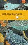 Posh Easy Crosswords 75 Puzzles 2010 9780740779862 Front Cover