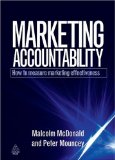 Marketing Accountability How to Measure Marketing Effectiveness  9780749453862 Front Cover