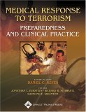 Medical Response to Terrorism Preparedness and Clinical Practice cover art