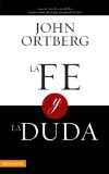 Fe y la Duda 2008 9780829755862 Front Cover