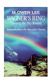 Wagner's Ring Turning the Sky Around - An Introduction to the Ring of the Nibelung cover art