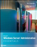 Microsoft Windows Server Administration Essentials  cover art