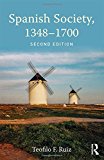 Spanish Society, 1348-1700 2nd 9781138957862 Front Cover