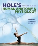 Hole's Essentials of Human Anatomy and Physiology 12th 9781259162862 Front Cover