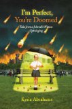 I'm Perfect, You're Doomed Tales from a Jehovah's Witness Upbringing 2010 9781416556862 Front Cover