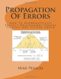 Propagation of Errors How to Mathematically Predict Measurement Errors  9781469985862 Front Cover