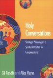 Holy Conversations Strategic Planning As a Spiritual Practice for Congregations cover art