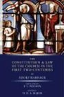 Constitution and Law of the Church in the First Two Centuries 2004 9781592447862 Front Cover