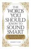 Words You Should Know to Sound Smart 1200 Essential Words Every Sophisticated Person Should Be Able to Use cover art