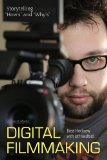 Storytelling Techniques for Digital Filmmakers Plot Structure, Camera Movement, Lens Selection, and More cover art