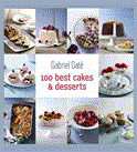 100 Best Cakes and Desserts 2012 9781742703862 Front Cover