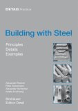 Building with Steel Details, Principles, Examples  9783764383862 Front Cover