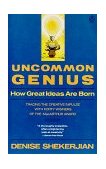 Uncommon Genius How Great Ideas Are Born cover art