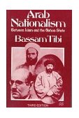 Arab Nationalism Between Islam and the Nation-State cover art