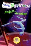 Calendar Mysteries #8 August Acrobat 2012 9780375868863 Front Cover