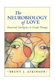 Emotional Intelligence in Couples Therapy Advances from Neurobiology and the Science of Intimate Relationships