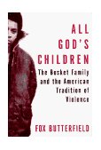 All God's Children The Bosket Family and the American Tradition of Violence  9780394582863 Front Cover